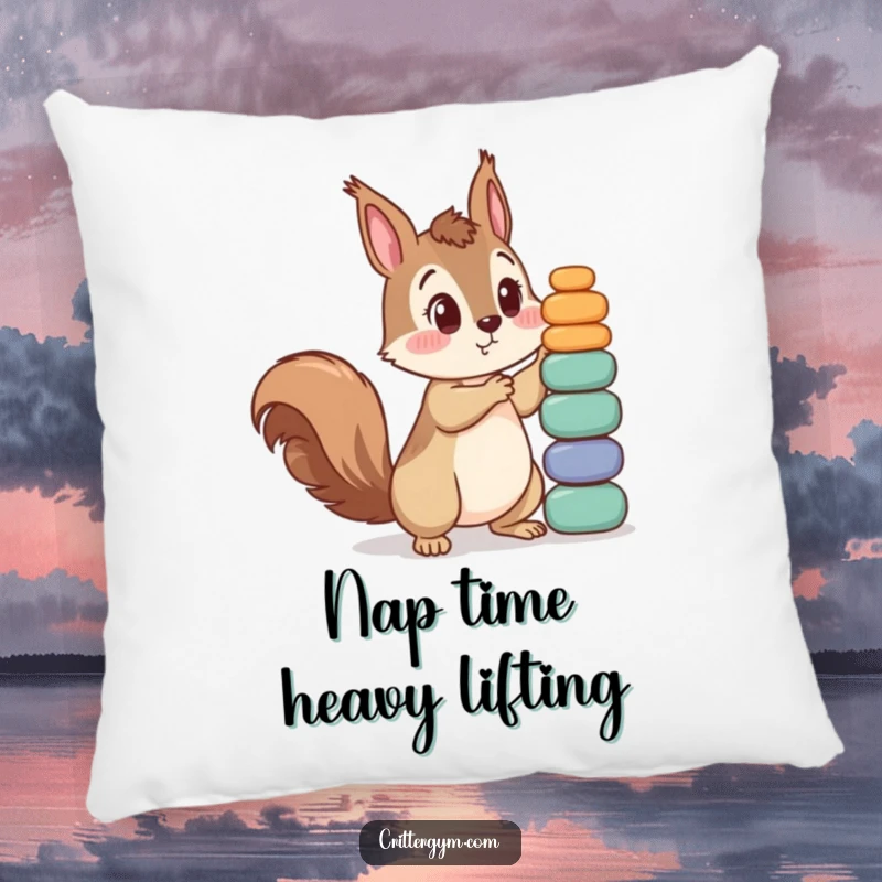 Funny pillow featuring a surprised squirrel character struggling to lift a comically large stack of tiny weights. Perfect for funny decor.