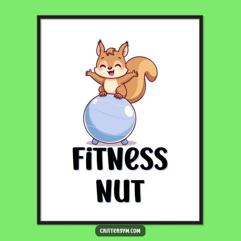 Funny Squirrel Fitness Poster: Decorate with Hilarious Energy and Balance