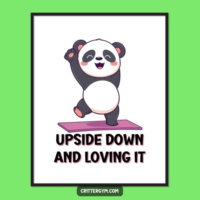 Funny Panda Doing Handstand Poster: Hilarious Yoga Art for Your Wall