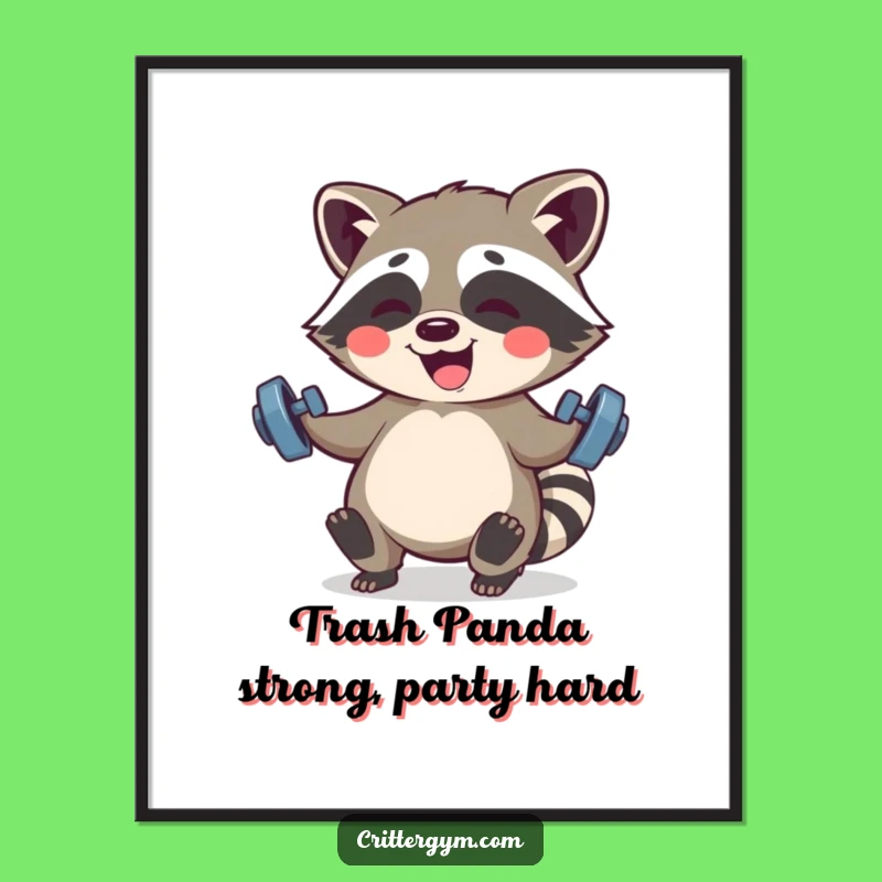 Free Printable Wall Art: Kawaii Raccoon Strength Downloadable Art, Funny Decor Gift