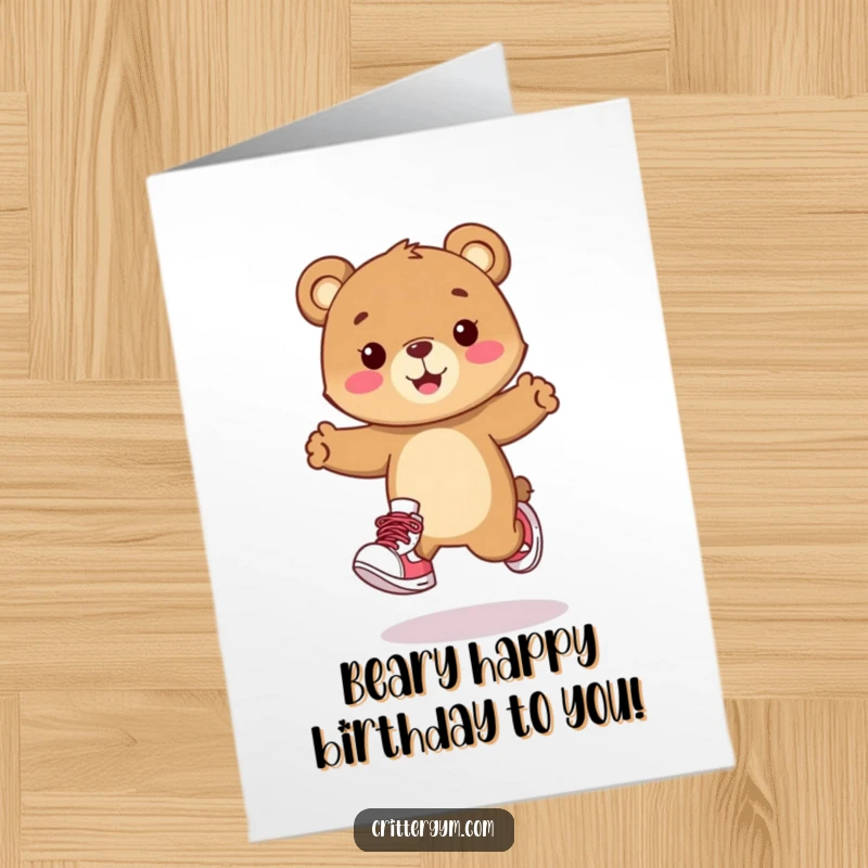 Funny Free Printable Birthday Card: Happy bear cub wearing cute sneakers, joyfully performing a playful hop with a huge smile, embodying birthday excitement.