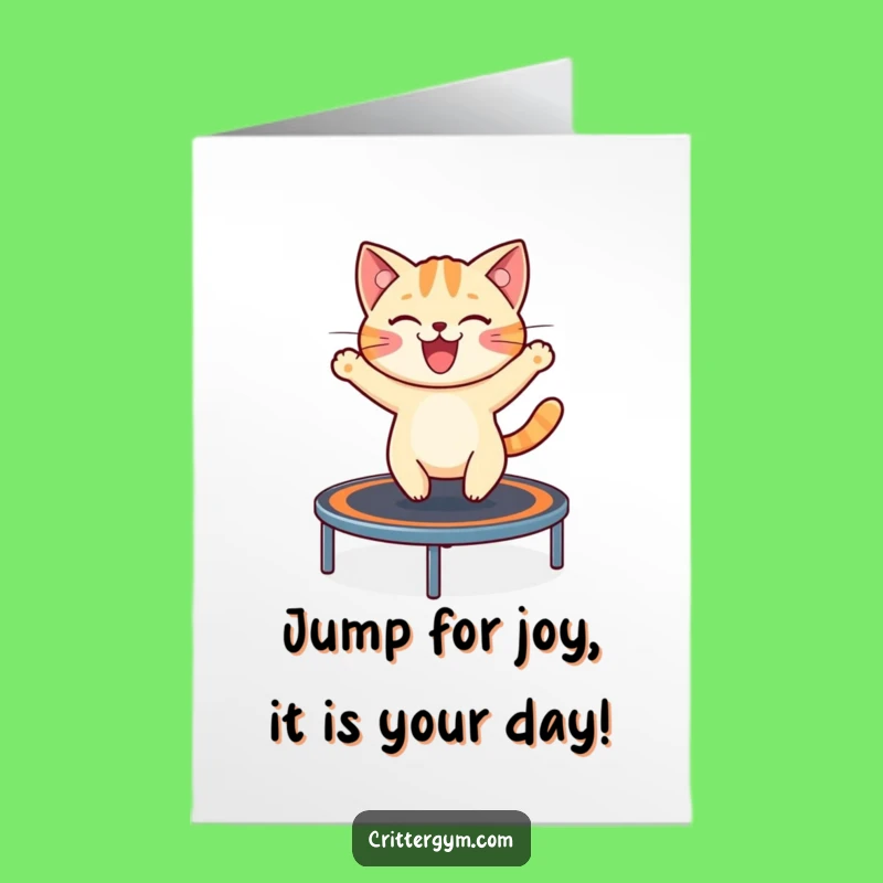 Free Printable Cat Birthday Card: Funny Bouncing Kitty Downloadable Gift