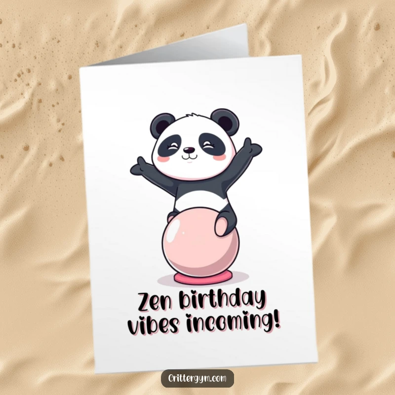 Funny Free Printable Birthday Card: Determined Kawaii panda focused on balancing atop a wobbly yoga ball, a humorous wish.