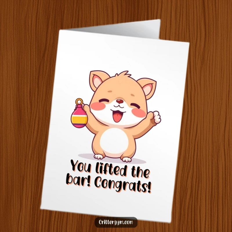 Funny Free Printable Congratulations Card: A cute creature cheers enthusiastically while holding a small colorful weight.