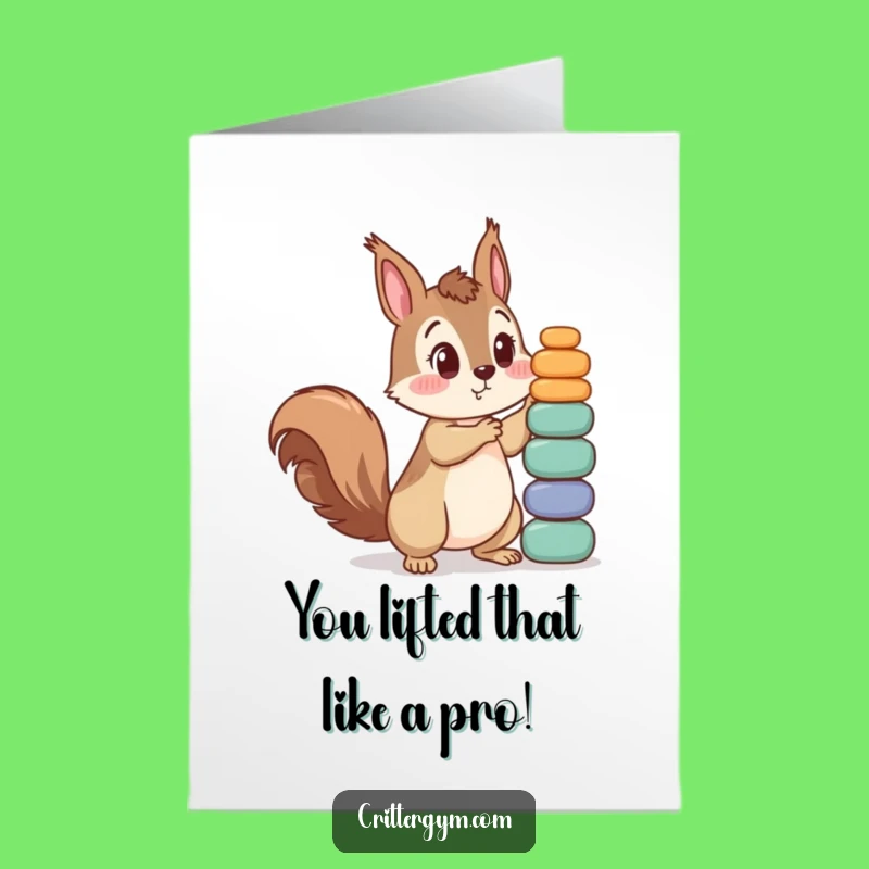 Free Printable Congrats Card: Funny Squirrel Weights, Hilarious Downloadable Surprise for Big Achievements!