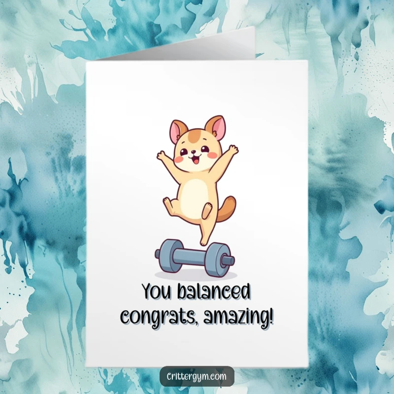 Funny Free Printable Congratulations Card: Small animal balancing in a handstand on a tiny dumbbell, cheering success.