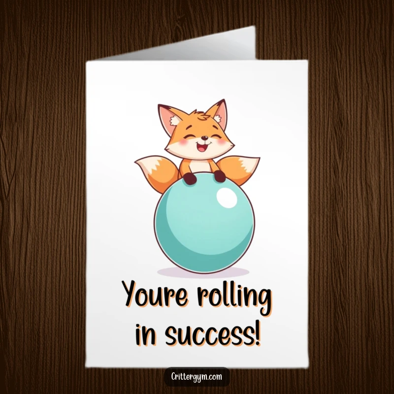 Funny Free Printable Congratulations Card: A playful fox laughs hysterically while maintaining balance on a big exercise ball.