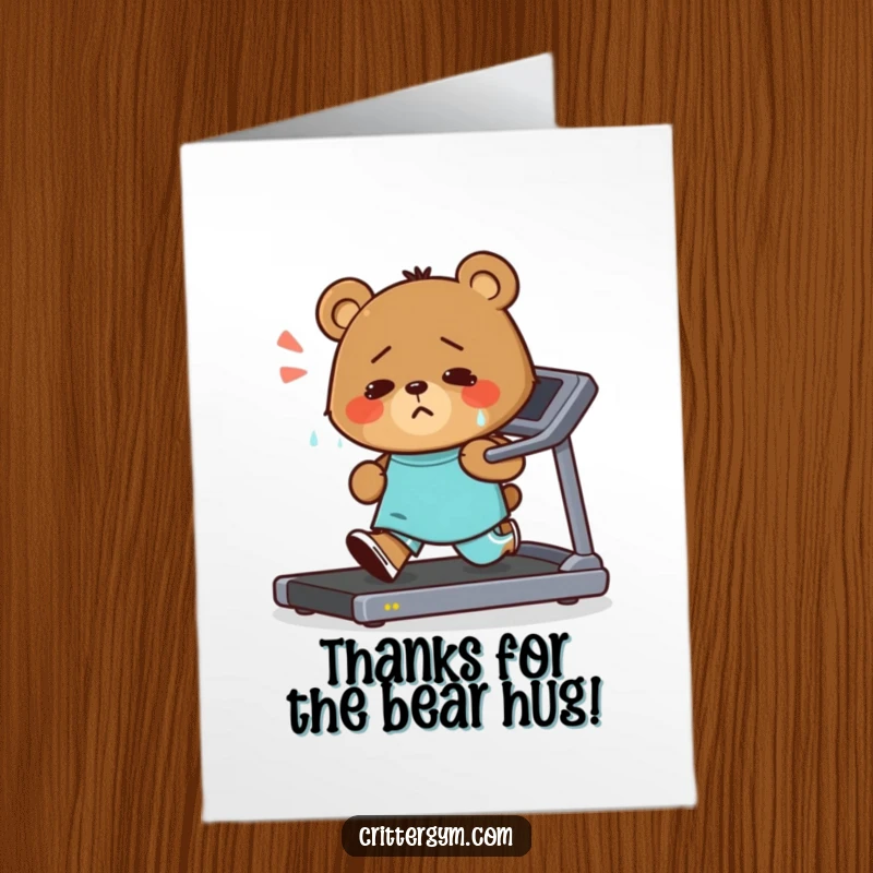 Funny Free Printable Thank You Card: A small bear running on a treadmill, sweating with a determined, grateful smile.