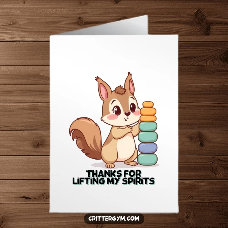 Funny Free Printable Thank You Card: Amused squirrel comically tries to lift surprisingly heavy tiny weights, expressing gratitude with a humorous effort.