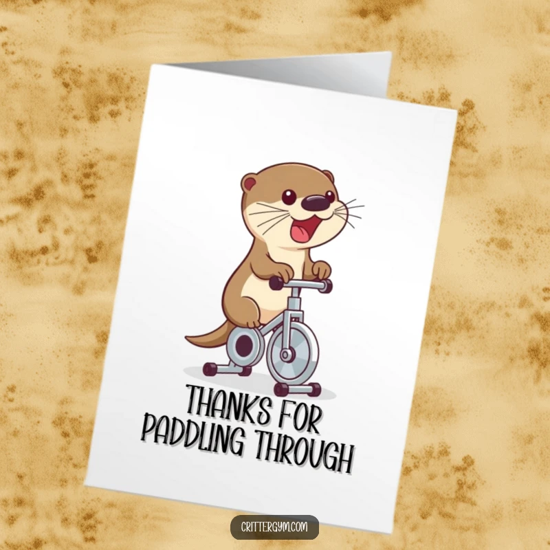 Funny free printable thank you card featuring a cute otter happily pedaling a tiny exercise bike, conveying thanks with enthusiasm.