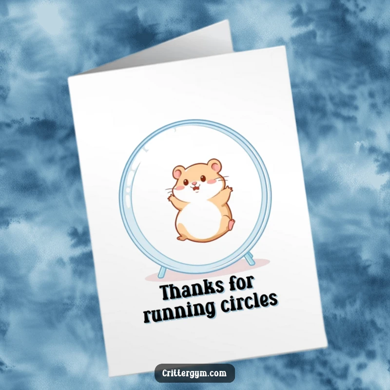Funny Free Printable Thank You Card: Chubby hamster enthusiastically running in a wheel, conveying thanks with a chuckle. A delightful DIY gift.