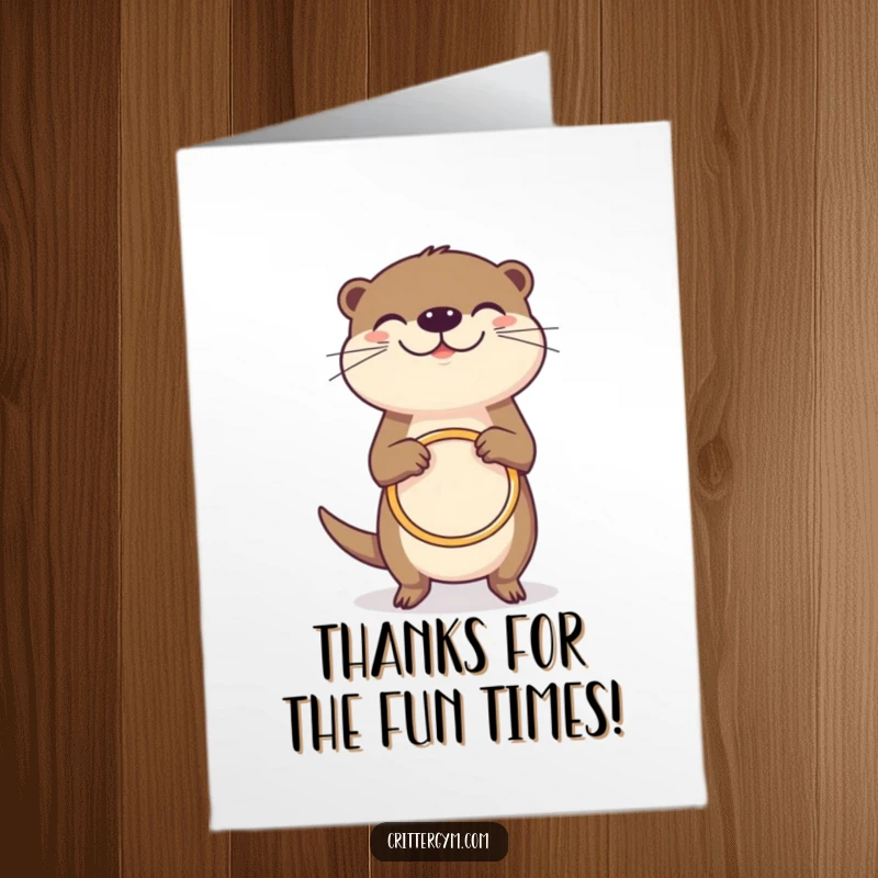 Funny Free Printable Thank You Card: Grinning otter joyfully spins a hula hoop, a delightful thank you gesture.
