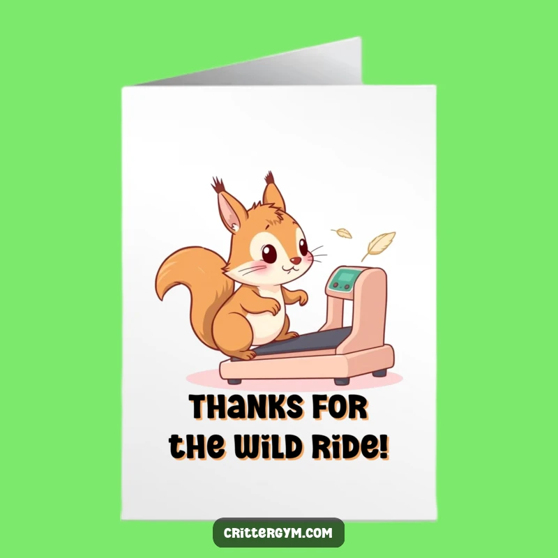Free Printable Thank You Card: Squirrel Treadmill Gratitude - Funny Downloadable Gift!