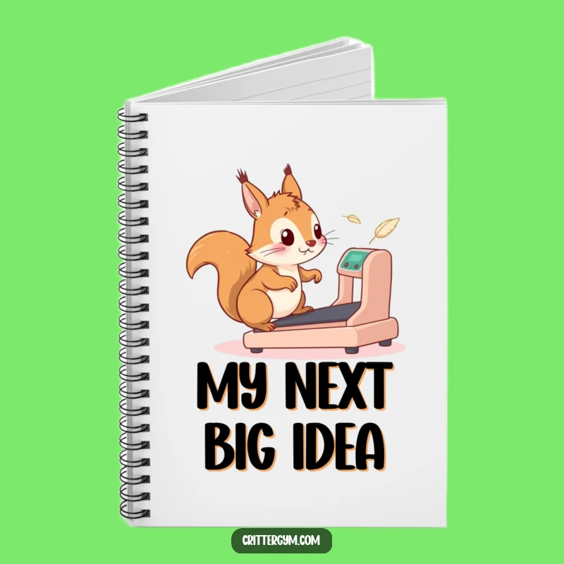 Funny Squirrel Treadmill Notebook: Jot Down Ideas with This Hilarious & Inspiring Gift