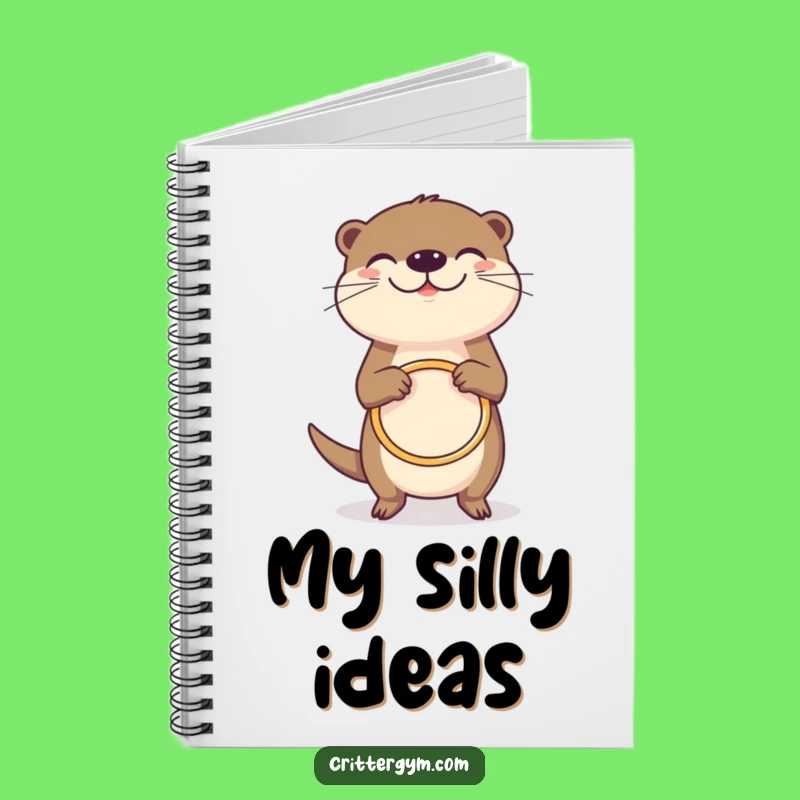Funny Grinning Otter Hula Hoop Notebook: Jot Down Happy Thoughts, Unique Funny Gift