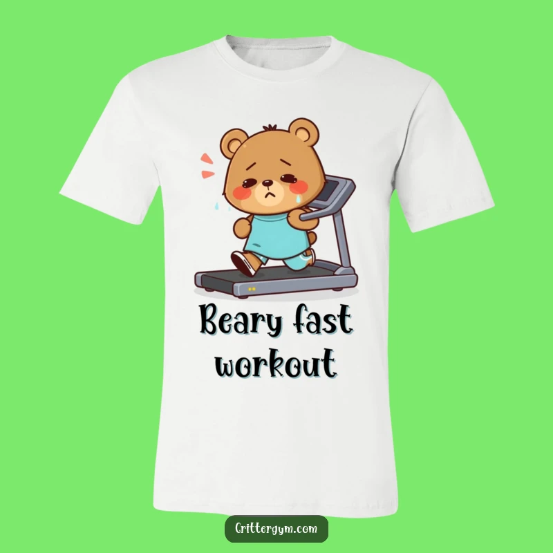 Funny Bear Treadmill T-Shirt: Hilarious Gym Shirt for Determined Runners Gift